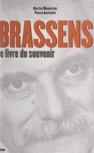 Brassens - Pierre Barlatier, Martin Monestier - FeniXX réédition numérique