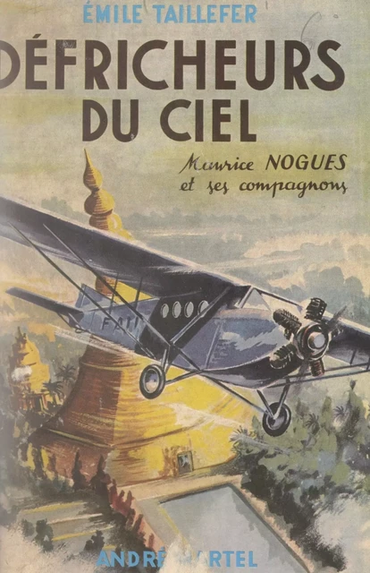 Défricheurs du ciel - Émile Taillefer - FeniXX réédition numérique