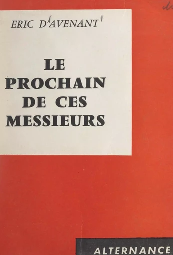 Le prochain de ces messieurs - Eric d'Avenant - FeniXX réédition numérique