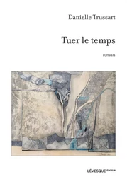 Tuer le temps