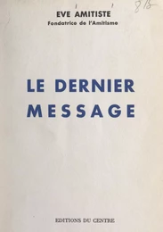 Le dernier message