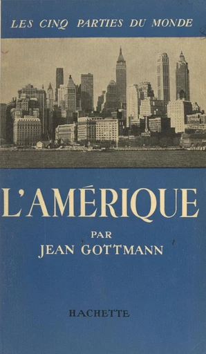 L'Amérique - Jean Gottmann - FeniXX réédition numérique