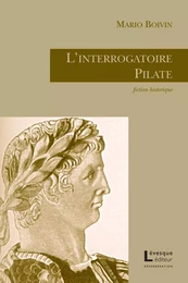 L'interrogatoire Pilate