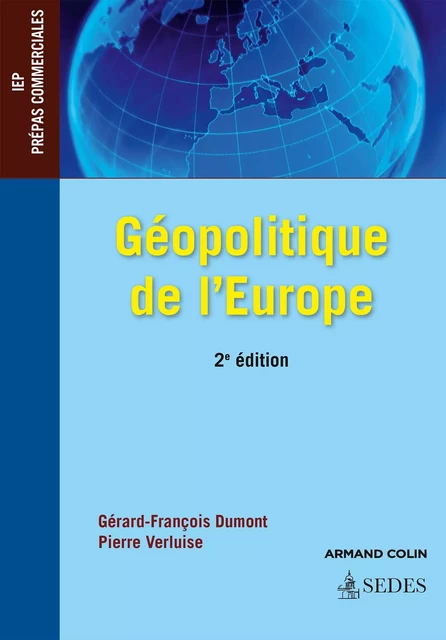 Géopolitique de l'Europe - 2e éd. - Pierre Verluise, Gérard-François Dumont - Editions Sedes