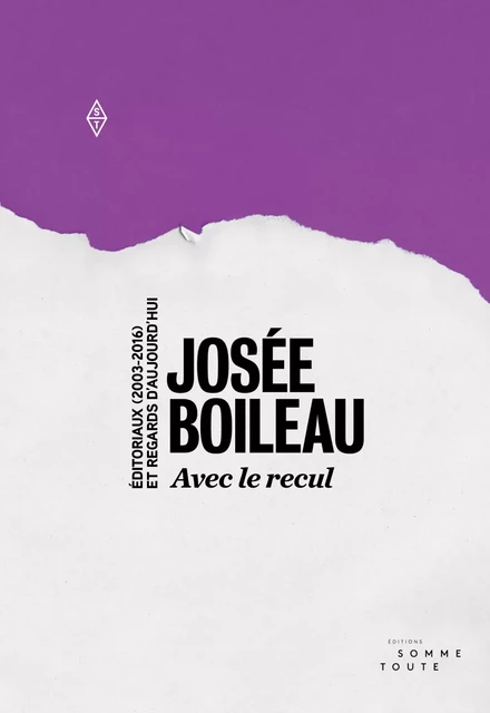 Avec le recul - Josée Boileau - Productions Somme Toute