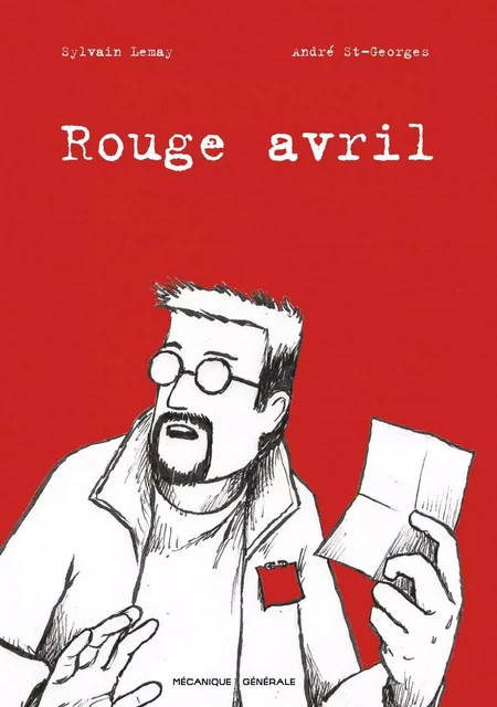 Rouge avril - Sylvain Lemay - Productions Somme toute