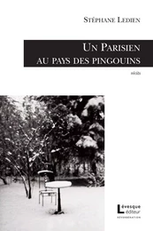 Un Parisien au pays des pingouins