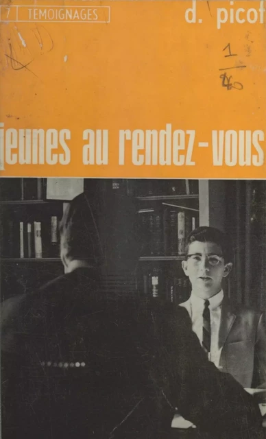 Jeunes au rendez-vous - Daniel Picot - FeniXX réédition numérique