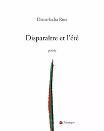 Disparaître et l'été