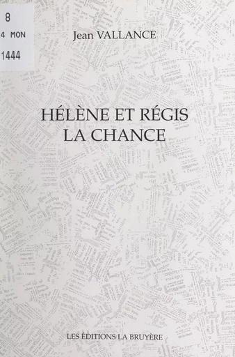 Hélène et Régis, la chance - Jean Vallance - FeniXX réédition numérique