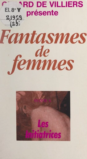 Les initiatrices - Sylvie S. - FeniXX réédition numérique