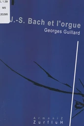 J.-S. Bach et l'orgue