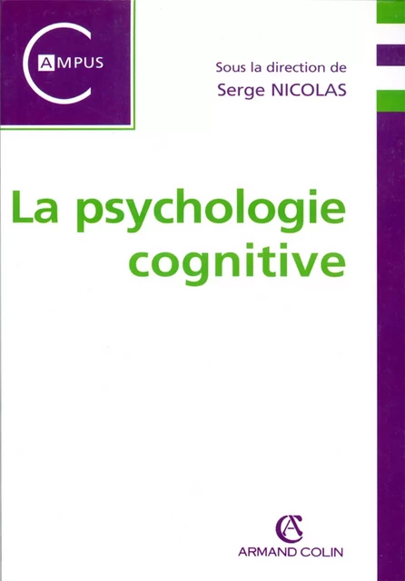 La psychologie cognitive - Serge Nicolas - Armand Colin