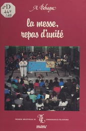 La messe, repas d'unité