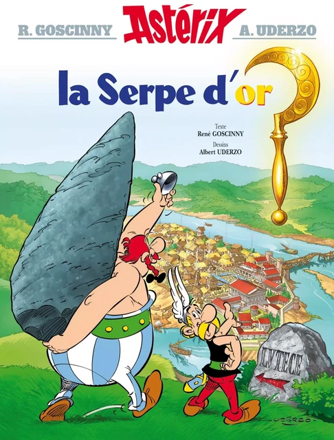 Astérix - La Serpe d'or - n°2 - René Goscinny, Albert Uderzo - Hachette Asterix