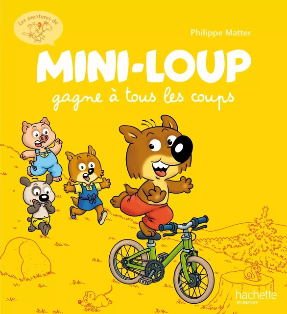 Mini-Loup gagne à tous les coups - Philippe Matter - Hachette Enfants