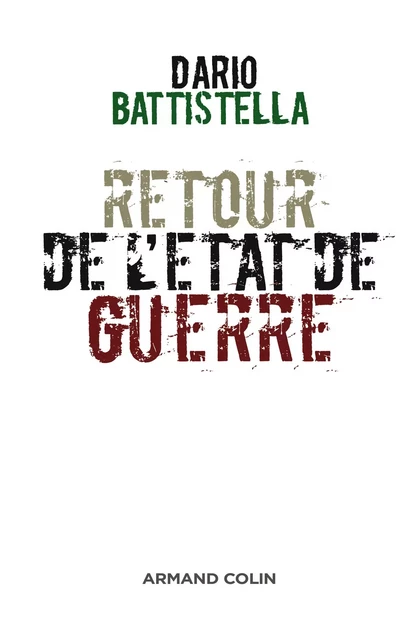 Retour de l'état de guerre - Dario Battistella - Armand Colin