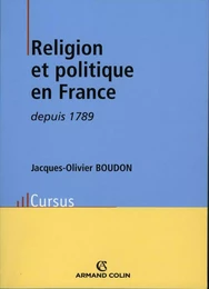 Religion et politique en France depuis 1789