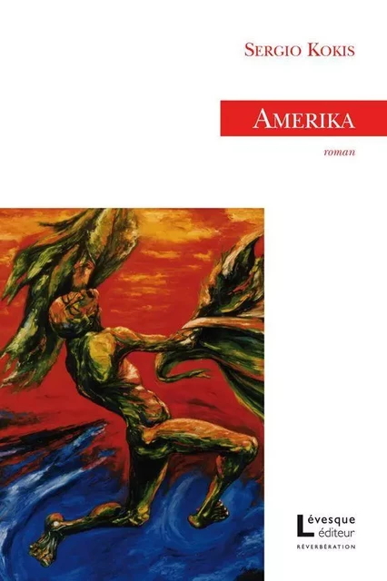 Amerika - Sergio Kokis - Productions Somme Toute