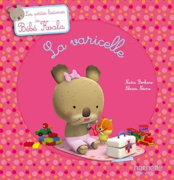 Bébé Koala - La varicelle