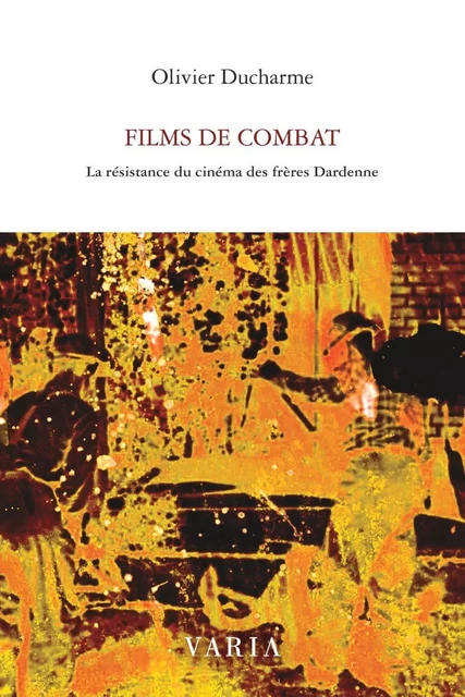 Films de combat - Olivier Ducharme - Groupe Nota bene