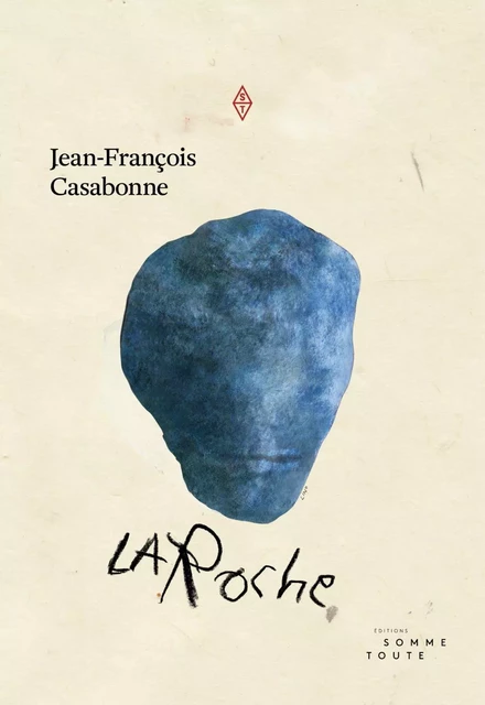 La roche - Jean-François Casabonne - Productions Somme Toute