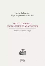 Michel Tremblay, traducteur et adaptateur