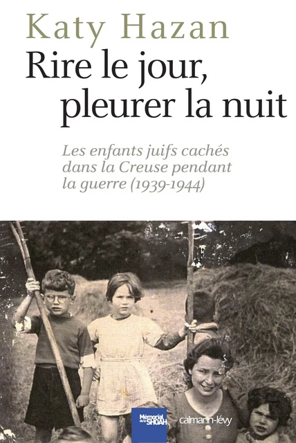 Rire le jour, pleurer la nuit - Katy Hazan - Calmann-Lévy