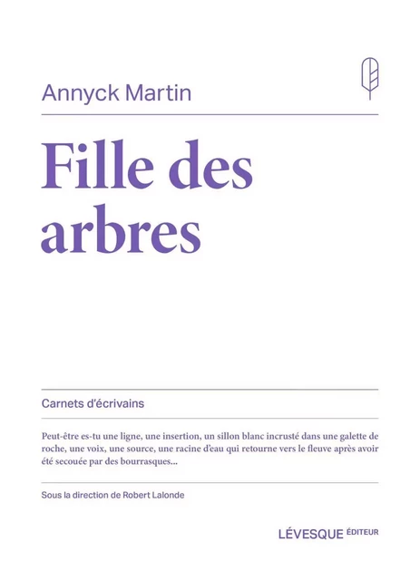 Fille des arbres - Annyck Martin - Productions Somme toute