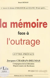 La mémoire face à l'outrage