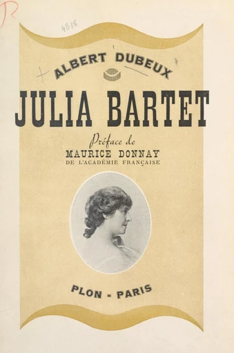 Julia Bartet - Albert Dubeux - FeniXX réédition numérique