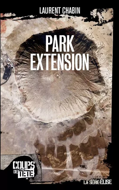 Park Extension - Laurent Chabin - Productions Somme Toute