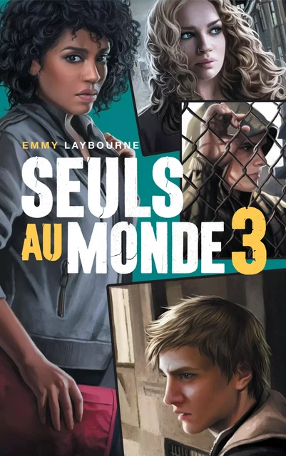 Seuls au monde - Tome 3 - Emmy Laybourne - Hachette Romans