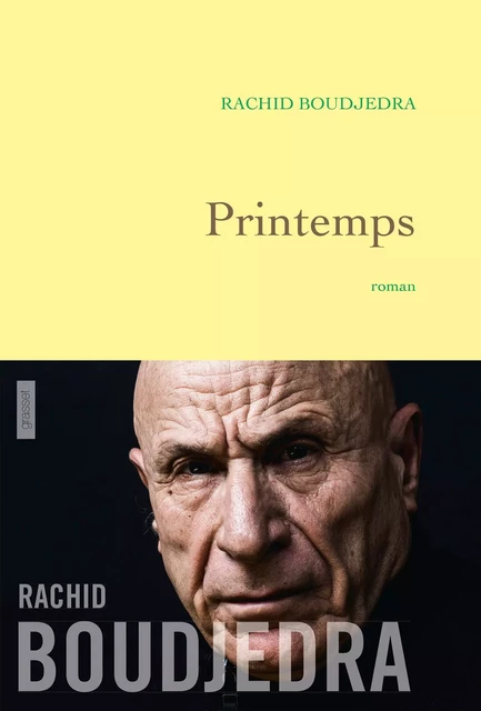 Printemps - Rachid Boudjedra - Grasset