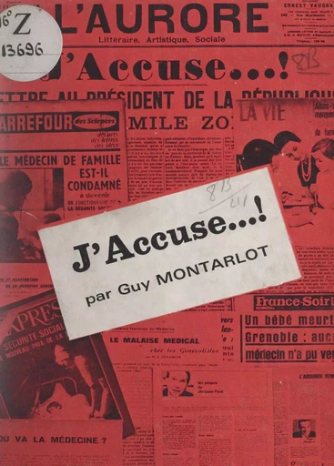 J'accuse... ! - Guy Montarlot - FeniXX réédition numérique