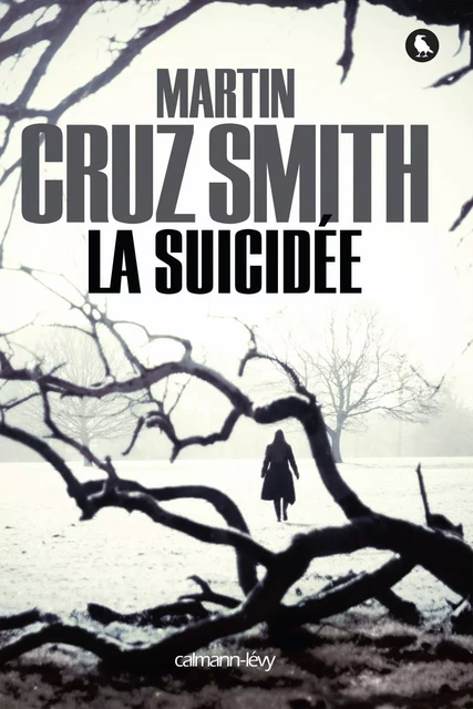 La Suicidée - Martin Cruz Smith - Calmann-Lévy