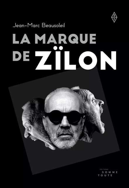 La marque de Zïlon - Jean-Marc Beausoleil - Productions Somme toute