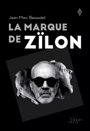 La marque de Zïlon