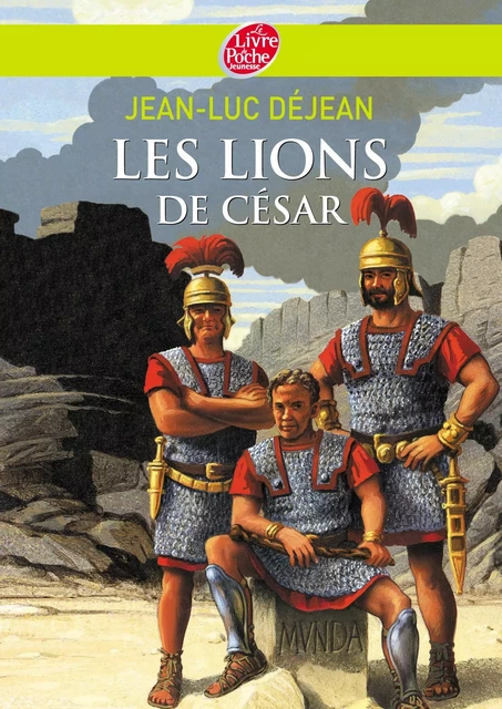 Les lions de César - Jean-Luc Déjean - Livre de Poche Jeunesse