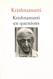 Krishnamurti en questions