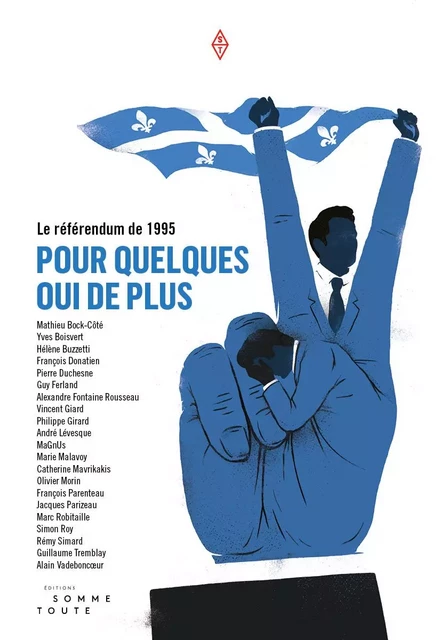 Le référendum de 1995 : Pour quelques oui de plus -  Collectif - Productions Somme Toute