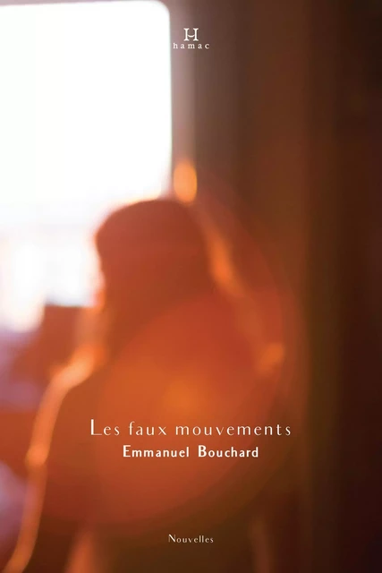 Les faux mouvements - Emmanuel Bouchard - Productions Somme Toute