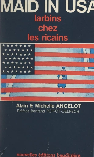 Maid in USA - Alain Ancelot, Michelle Ancelot - FeniXX réédition numérique