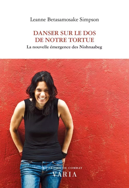 Danser sur le dos de notre tortue - Leanne Betasamosake Simpson - Groupe Nota bene