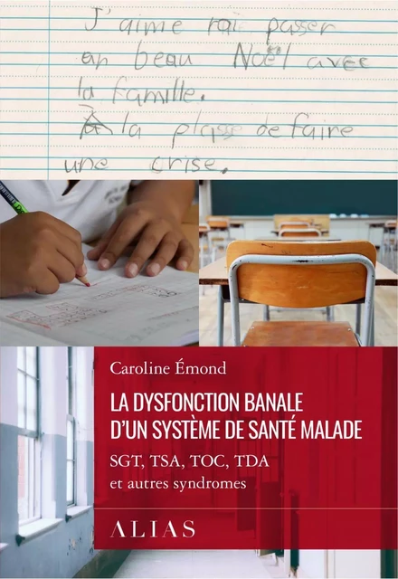 La dysfonction banale d'un système de santé malade - Caroline Émond - Groupe Nota bene