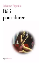 Bâti pour durer