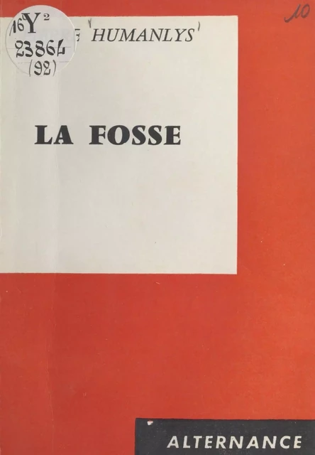 La fosse - Pierre Humanlys - FeniXX réédition numérique