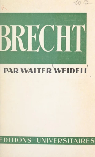 Bertolt Brecht - Walter Weideli - FeniXX réédition numérique