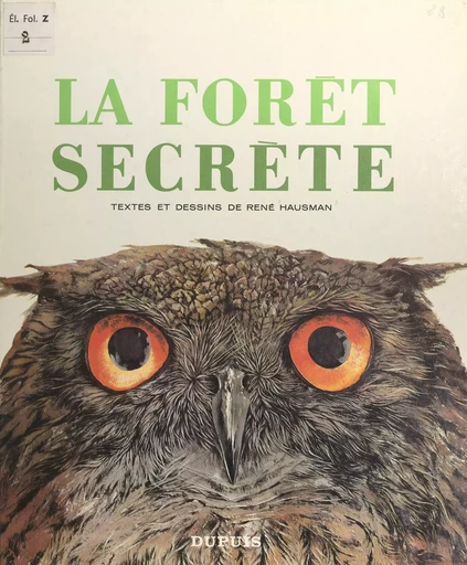 La forêt secrète - René Hausman - FeniXX réédition numérique