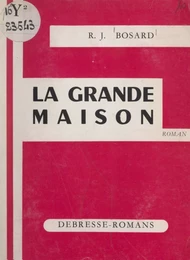 La grande maison